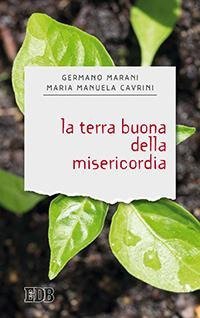 La terra buona della misericordia