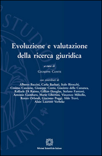 Evoluzione e valutazione della ricerca giuridica Evoluzione e valutazione della ricerca giuridica