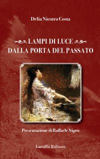 Lampi di Luce dalla Porta del Passato