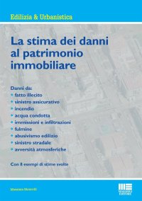 La stima dei danni al patrimonio immobiliare