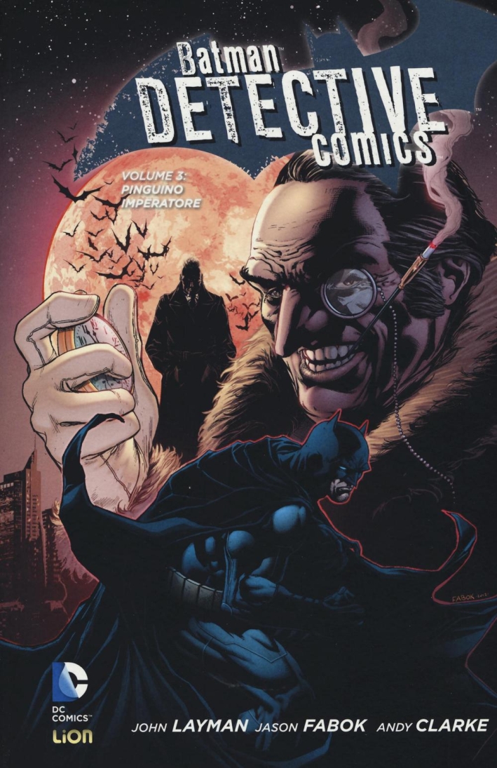 Pinguino imperatore. Batman detective comics. Vol. 3 Pinguino imperatore. Batman detective comics. Vol. 3
