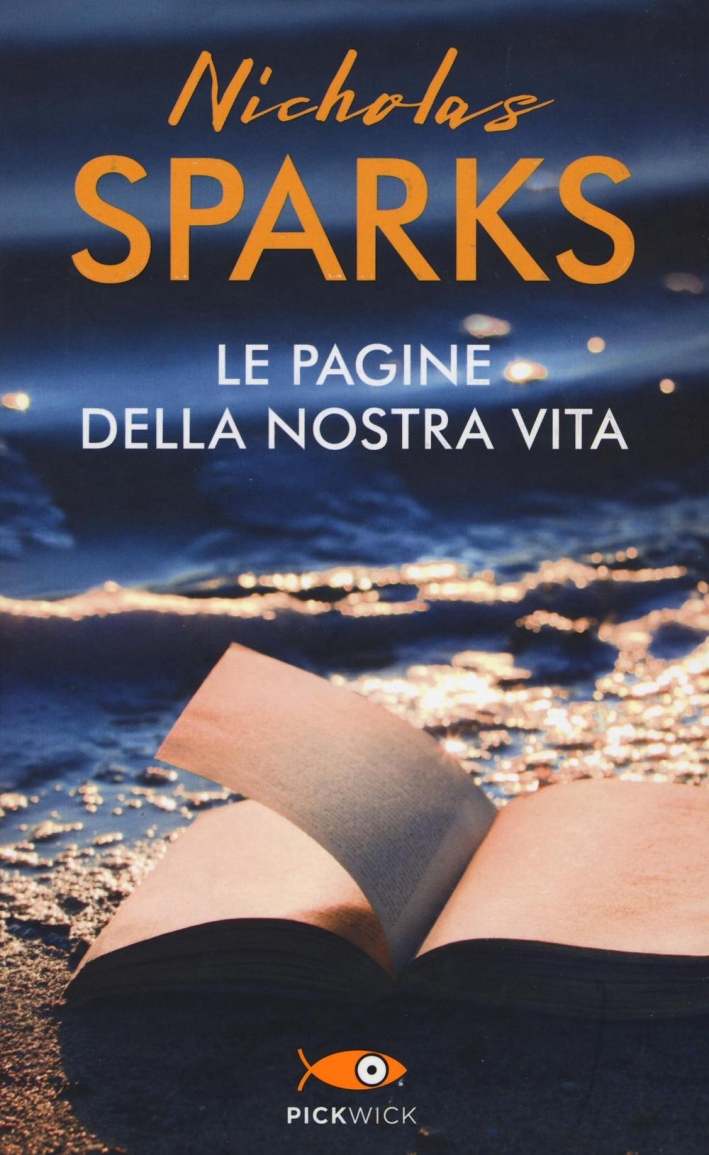 Le pagine della nostra vita. Le pagine della nostra vita.