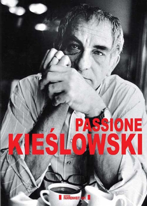 Passione Kieslowski Passione Kieslowski