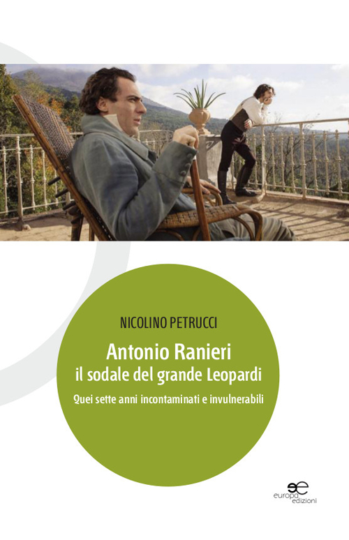 Antonio Ranieri il sodale del grande Leopardi Antonio Ranieri il sodale del grande Leopardi