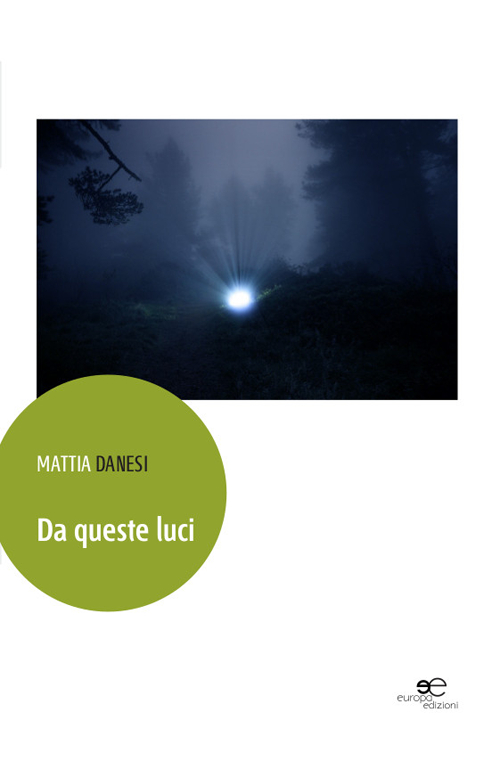 Da queste luci Da queste luci