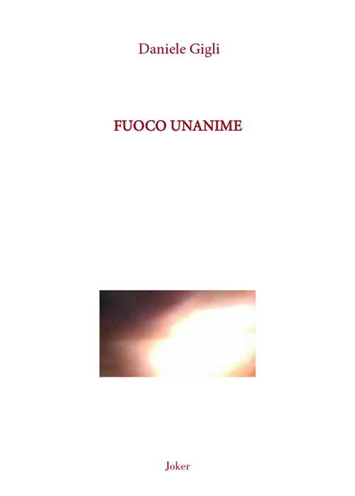 Fuoco unanime Fuoco unanime