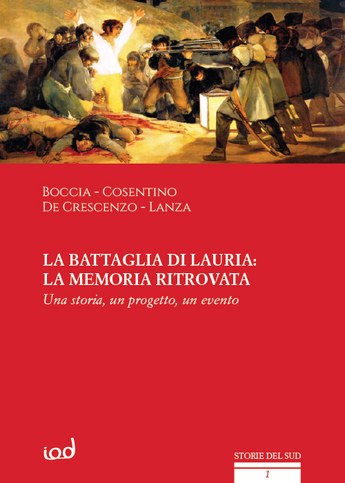 La battaglia di Lauria: la memoria ritrovata. Una storia, un progetto, un evento La battaglia di Lauria: la memoria ritrovata. Una storia, un progetto, un evento