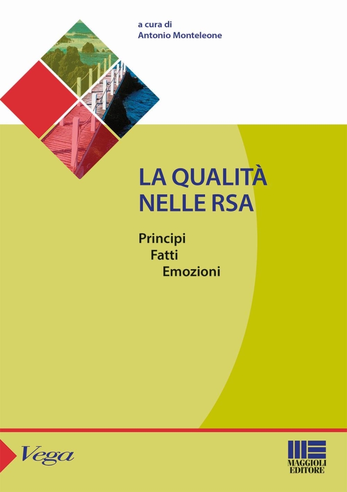 La qualità nelle RSA La qualità nelle RSA