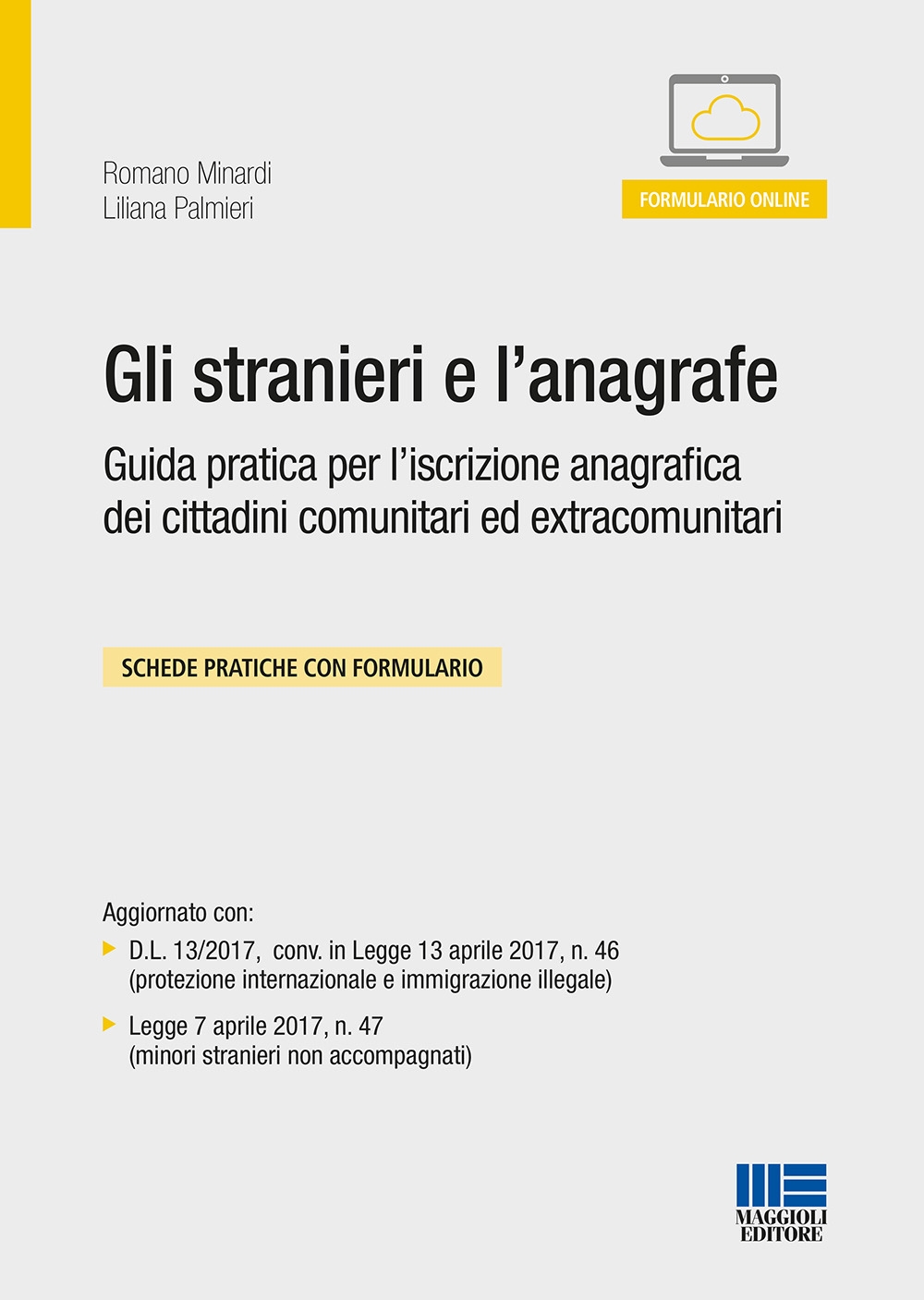Gli stranieri e l'anagrafe Gli stranieri e l'anagrafe