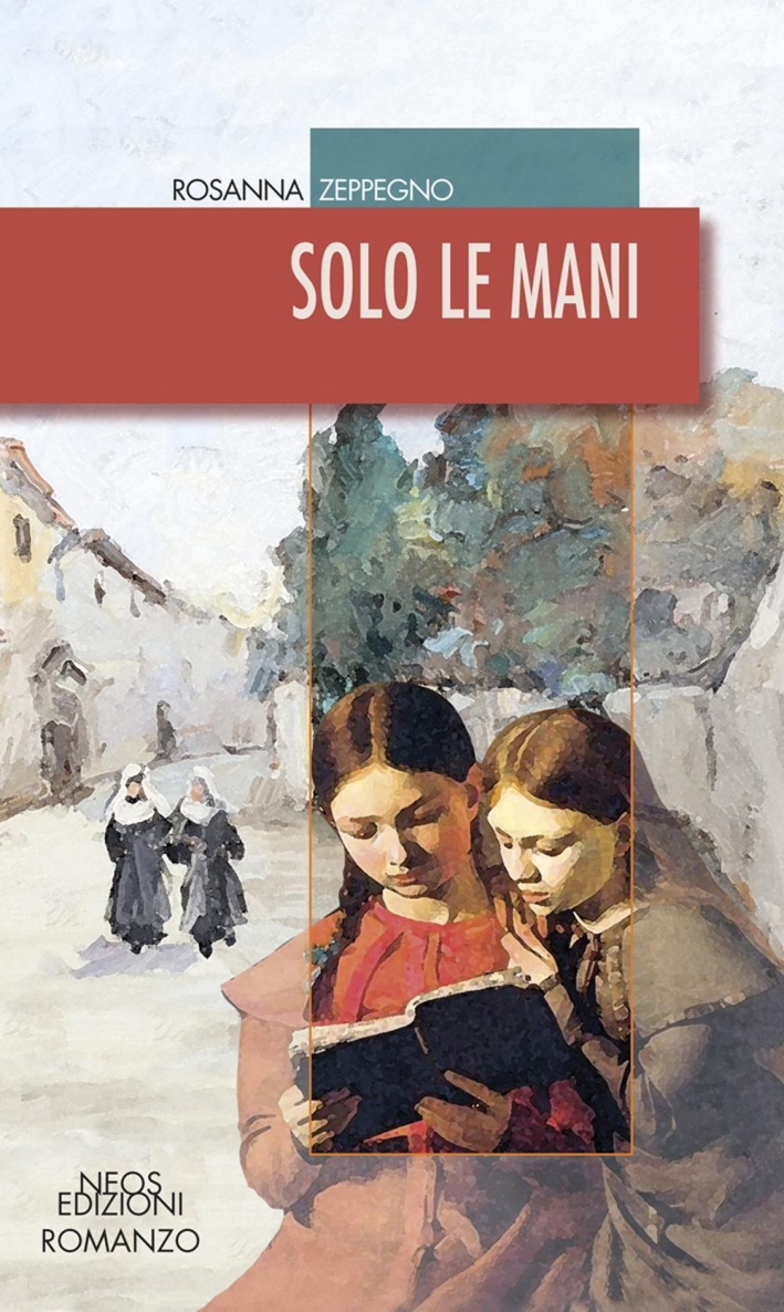 Solo le mani. Solo le mani.