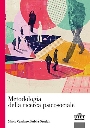 Metodologia della ricerca psicosociale. Metodologia della ricerca psicosociale.