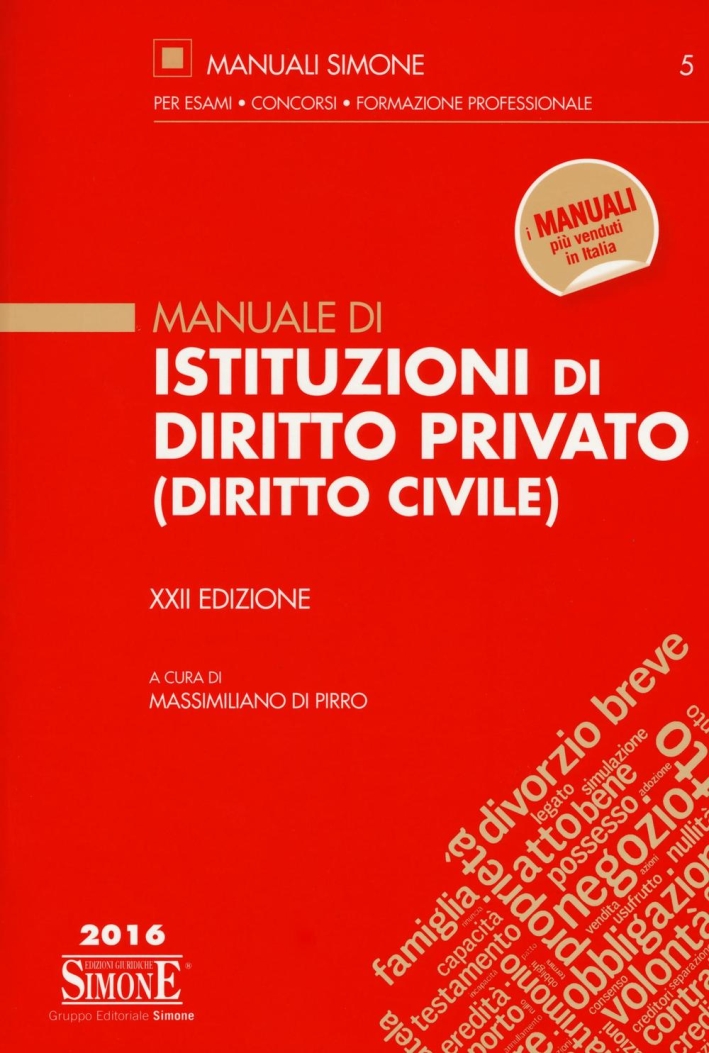 Manuale di istituzioni di diritto privato (diritto civile) Manuale di istituzioni di diritto privato (diritto civile)