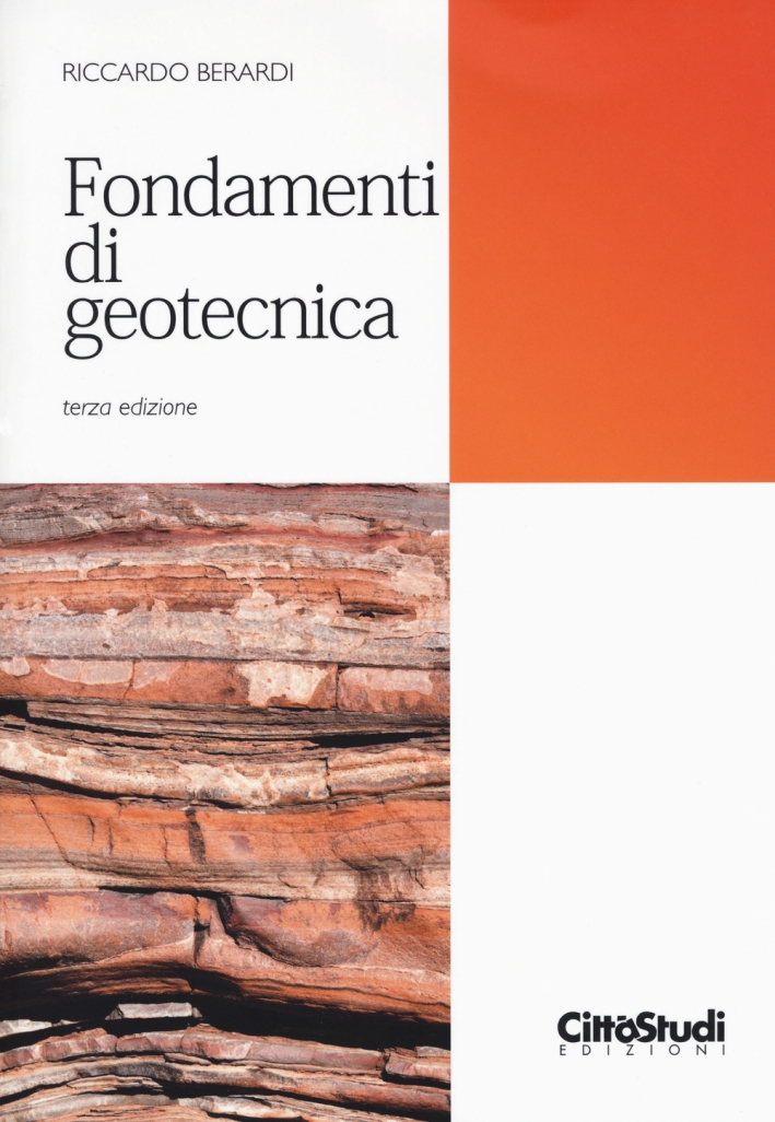 Fondamenti di geotecnica Fondamenti di geotecnica