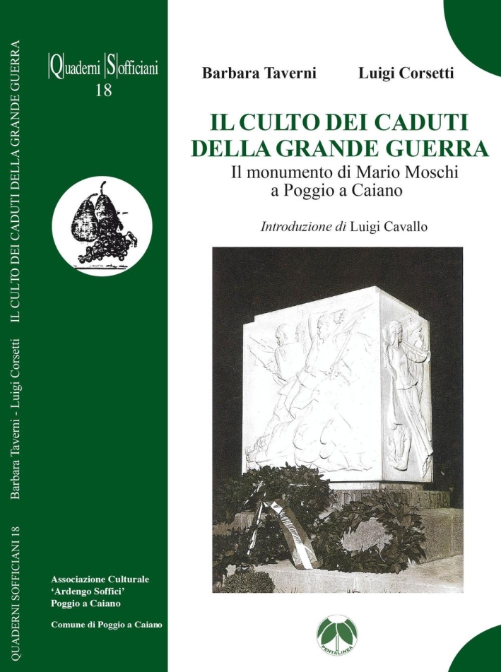 Il culto dei caduti della grande guerra. Il monumento di Mario Moschi a Poggio a Caiano Il culto dei caduti della grande guerra. Il monumento di Mario Moschi a Poggio a Caiano