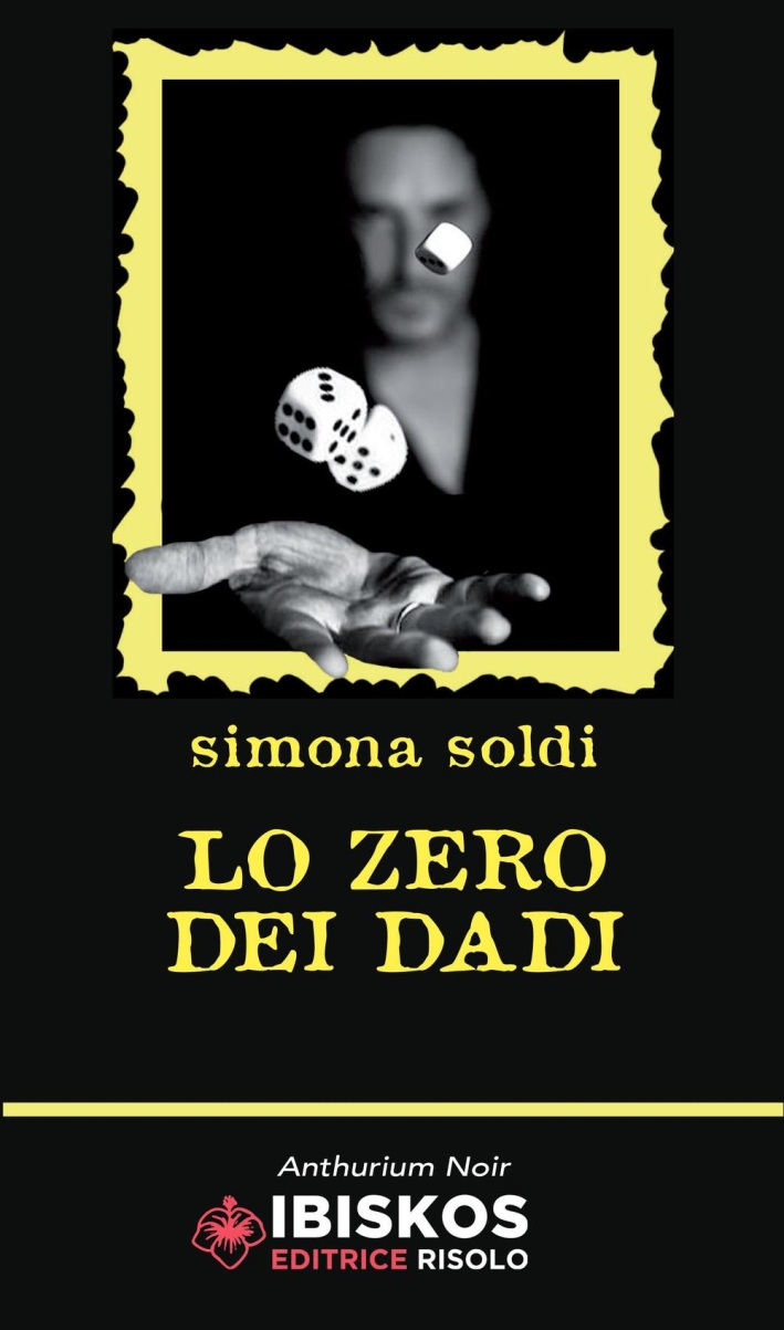 Lo zero dei dadi. Lo zero dei dadi.