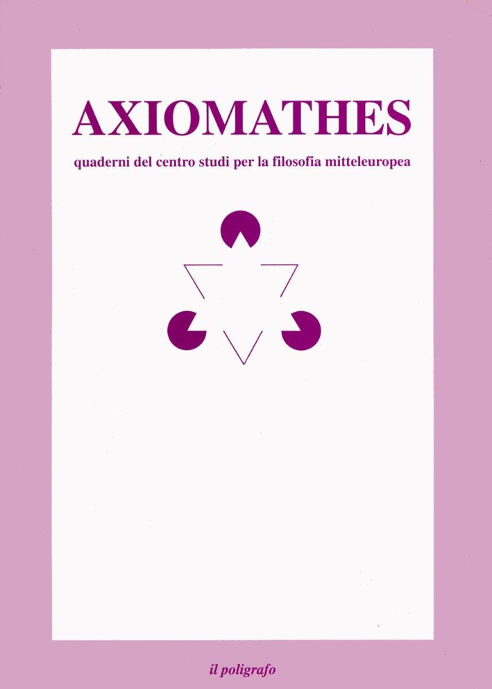 Axiomathes. Quaderni del Centro studi per la filosofia mitteleuropea (1994). Ediz. italiana e inglese. Vol. 1: Mereologies Axiomathes. Quaderni del Centro studi per la filosofia mitteleuropea (1994). Ediz. italiana e inglese. Vol. 1: Mereologies