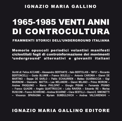 1965-1985. Venti anni di controcultura 1965-1985. Venti anni di controcultura