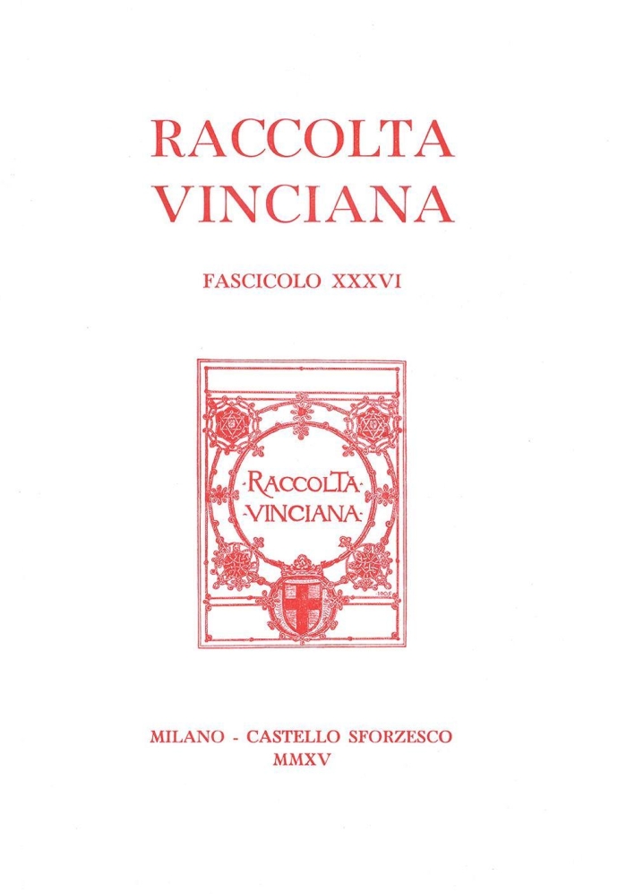 Raccolta vinciana (2015). Vol. 36. Raccolta vinciana (2015). Vol. 36.