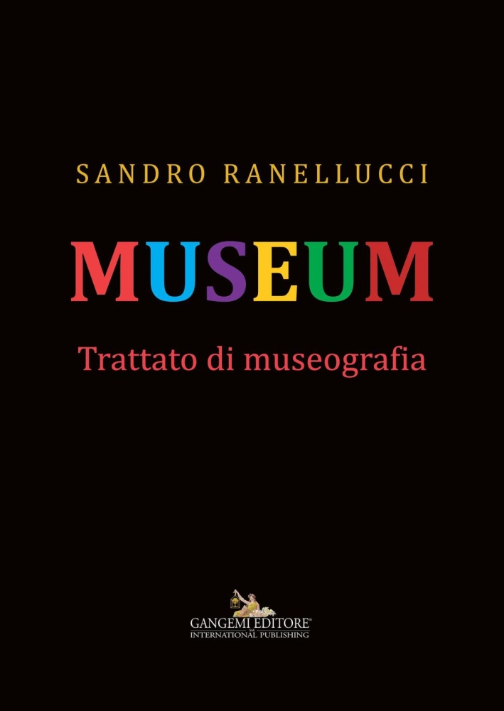 Musuem. Trattato di Museografia Musuem. Trattato di Museografia