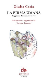 La Firma Umana. Saggio Su Tzvetan Todorov