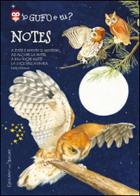 Io gufo e tu? Notes Io gufo e tu? Notes
