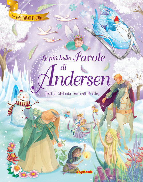 Le più belle favole di Andersen Le più belle favole di Andersen