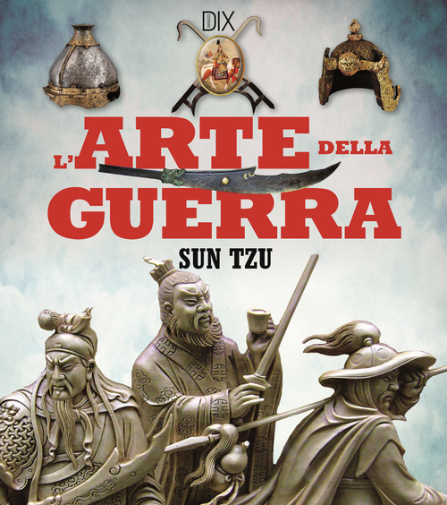 L'arte della guerra L'arte della guerra