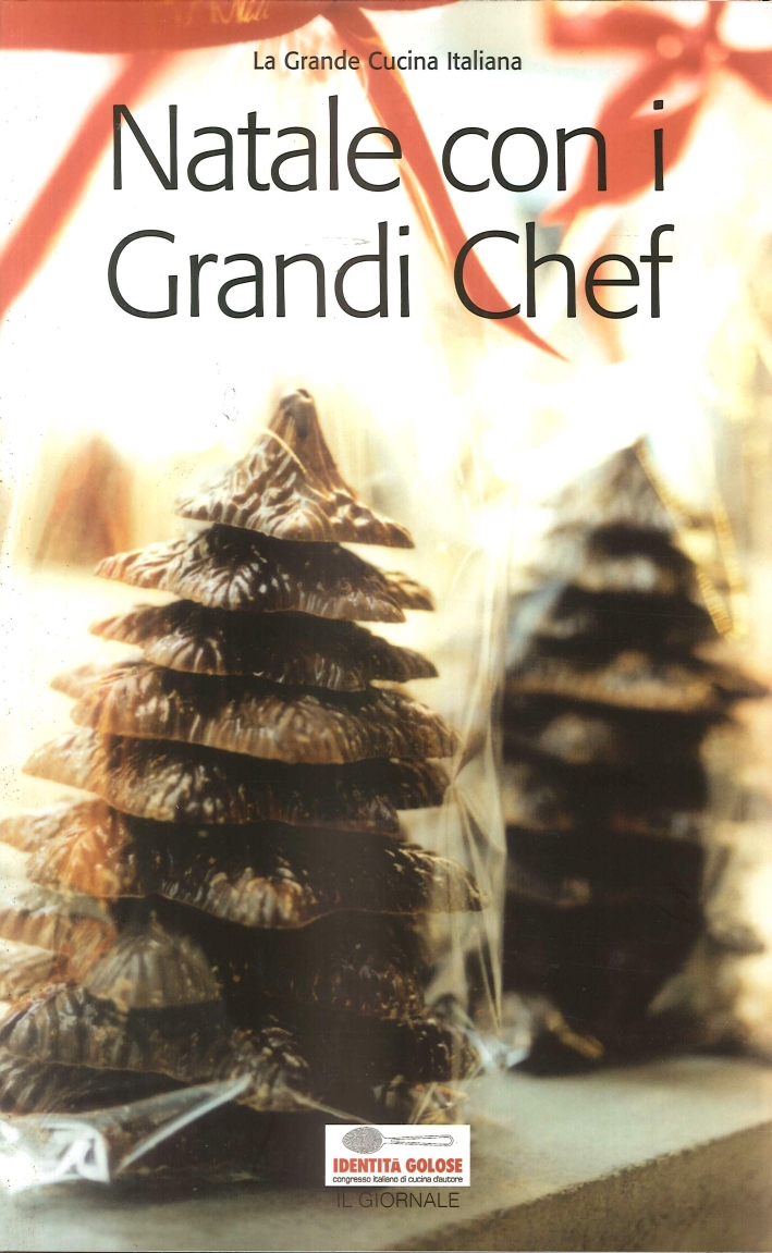 Natale con i Grandi Chef. Natale con i Grandi Chef.