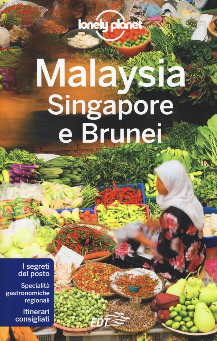 Malaysia, Singapore e Brunei. Malaysia, Singapore e Brunei.