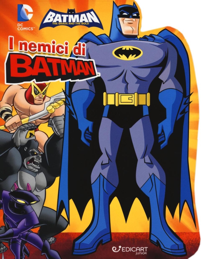 I nemici di Batman. Batman I nemici di Batman. Batman