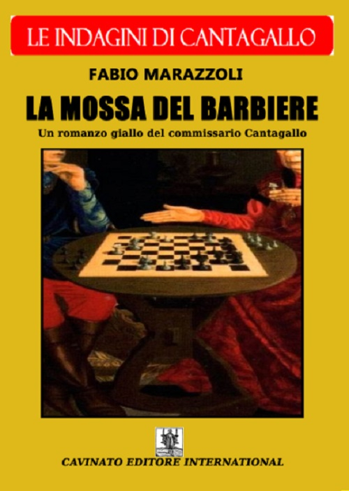 La mossa del barbiere. Le indagini del commissario Cantagallo La mossa del barbiere. Le indagini del commissario Cantagallo