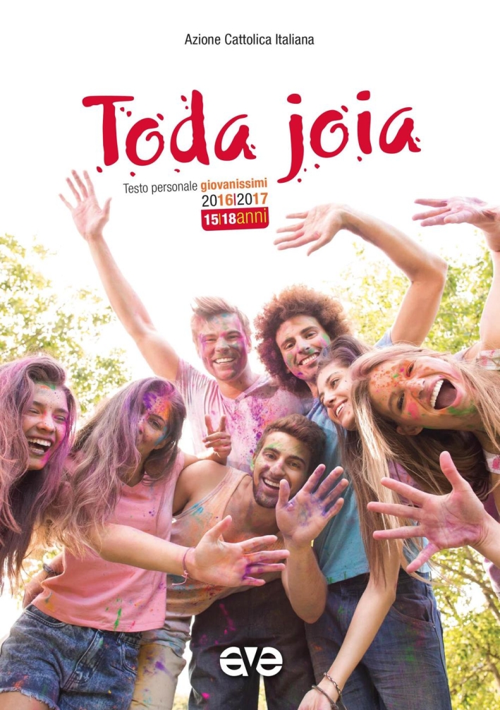 Toda joia. Testo personale giovanissimi 2016-2017 Toda joia. Testo personale giovanissimi 2016-2017
