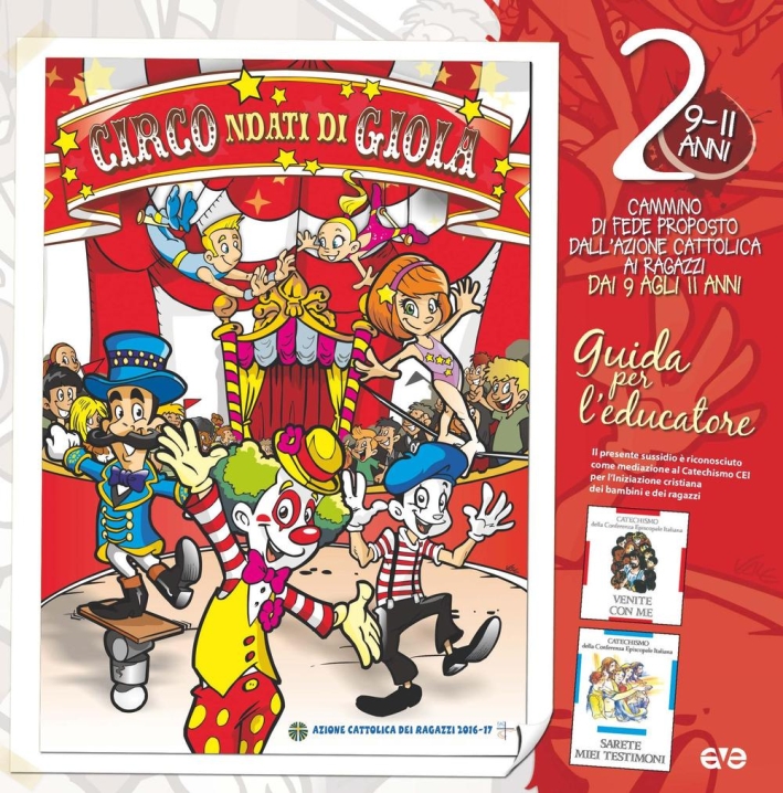 Circondati di gioia. Vol. 2: Il cammino di fede per i ragazzi 9/11 anni. Guida per l'educatore Circondati di gioia. Vol. 2: Il cammino di fede per i ragazzi 9/11 anni. Guida per l'educatore
