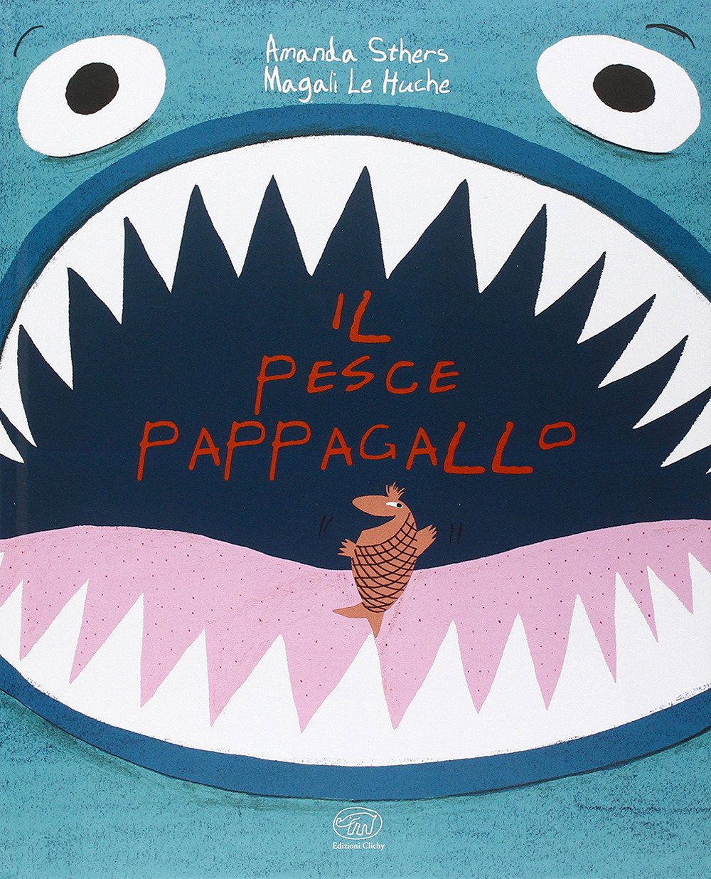 Il pesce pappagallo. Ediz. illustrata Il pesce pappagallo. Ediz. illustrata