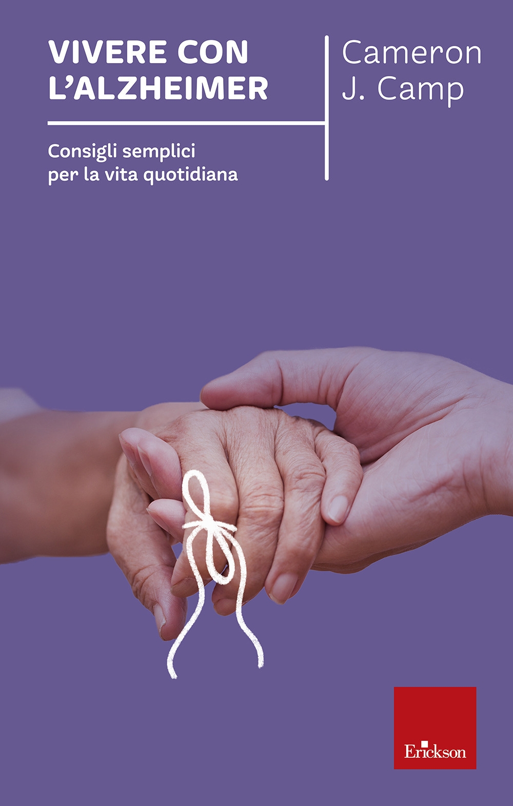 Vivere con l'alzheimer. Consigli semplici per la vita quotidiana Vivere con l'alzheimer. Consigli semplici per la vita quotidiana