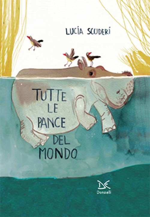 Tutte le pance del mondo. Ediz. illustrata Tutte le pance del mondo. Ediz. illustrata