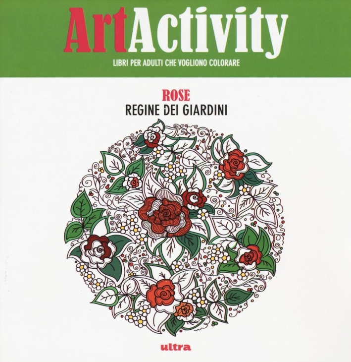 Art activity pocket. Rose. Regine dei giardini Art activity pocket. Rose. Regine dei giardini