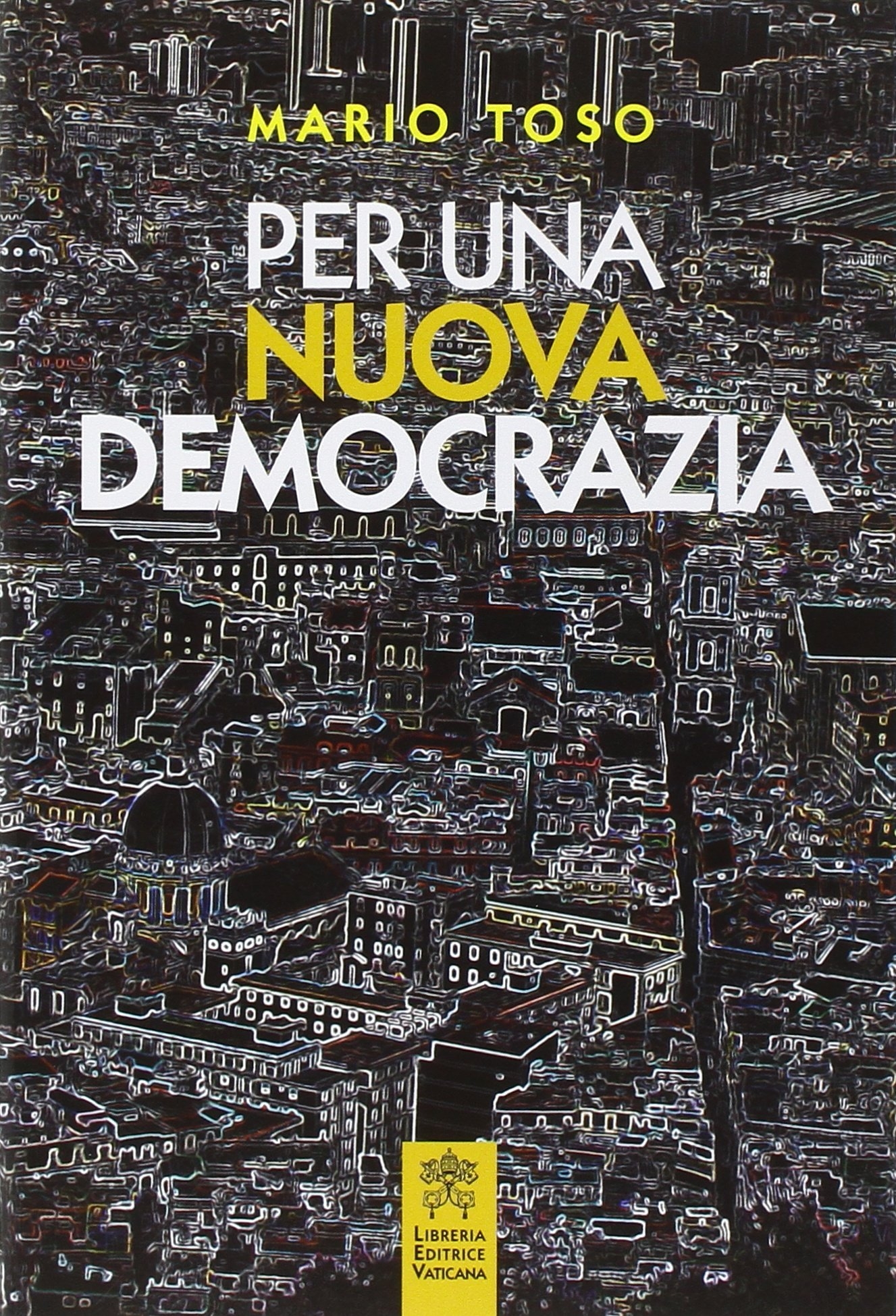 Per una nuova democrazia Per una nuova democrazia