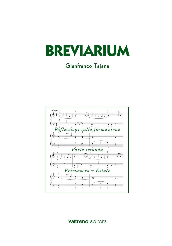 Breviarium. Riflessioni sulla Formazione. Parte Seconda: PrimaveraEstate Breviarium. Riflessioni sulla Formazione. Parte Seconda: PrimaveraEstate