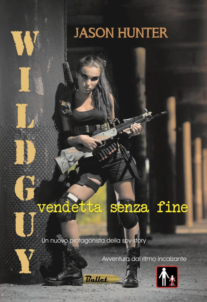 Wildguy. Vendetta senza fine Wildguy. Vendetta senza fine