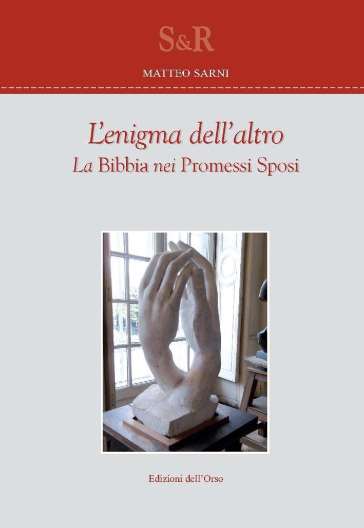 L'enigma dell'altro. La Bibbia nei Promessi sposi L'enigma dell'altro. La Bibbia nei Promessi sposi