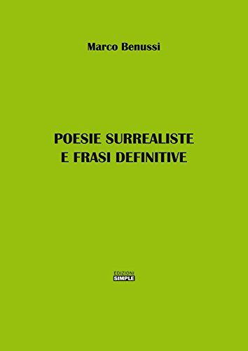 Poesie surrealiste e frasi definitive Poesie surrealiste e frasi definitive