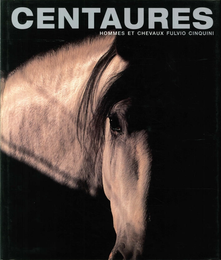 Centaures. Hommes Et Chevaux Centaures. Hommes Et Chevaux