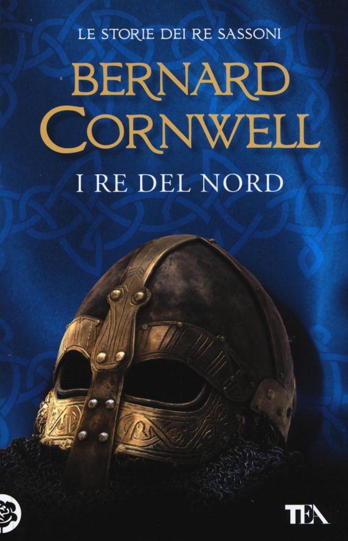 I re del nord. Le storie dei re sassoni. Vol. 3 I re del nord. Le storie dei re sassoni. Vol. 3