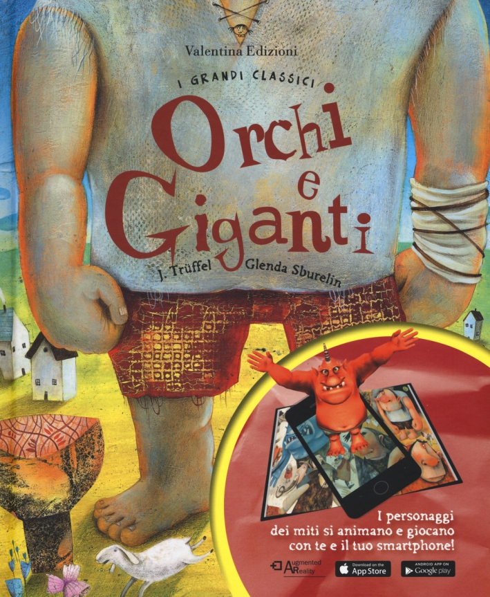 Orchi e giganti. Con App. Ediz. a colori Orchi e giganti. Con App. Ediz. a colori