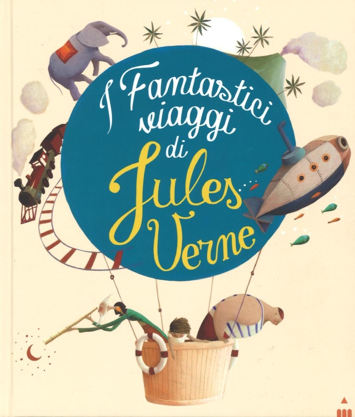 I fantastici viaggi di Jules Verne I fantastici viaggi di Jules Verne