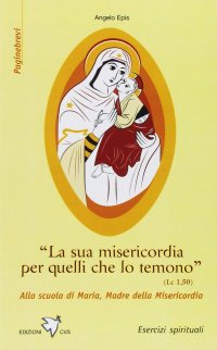 La sua misericordia per quelli che lo temono