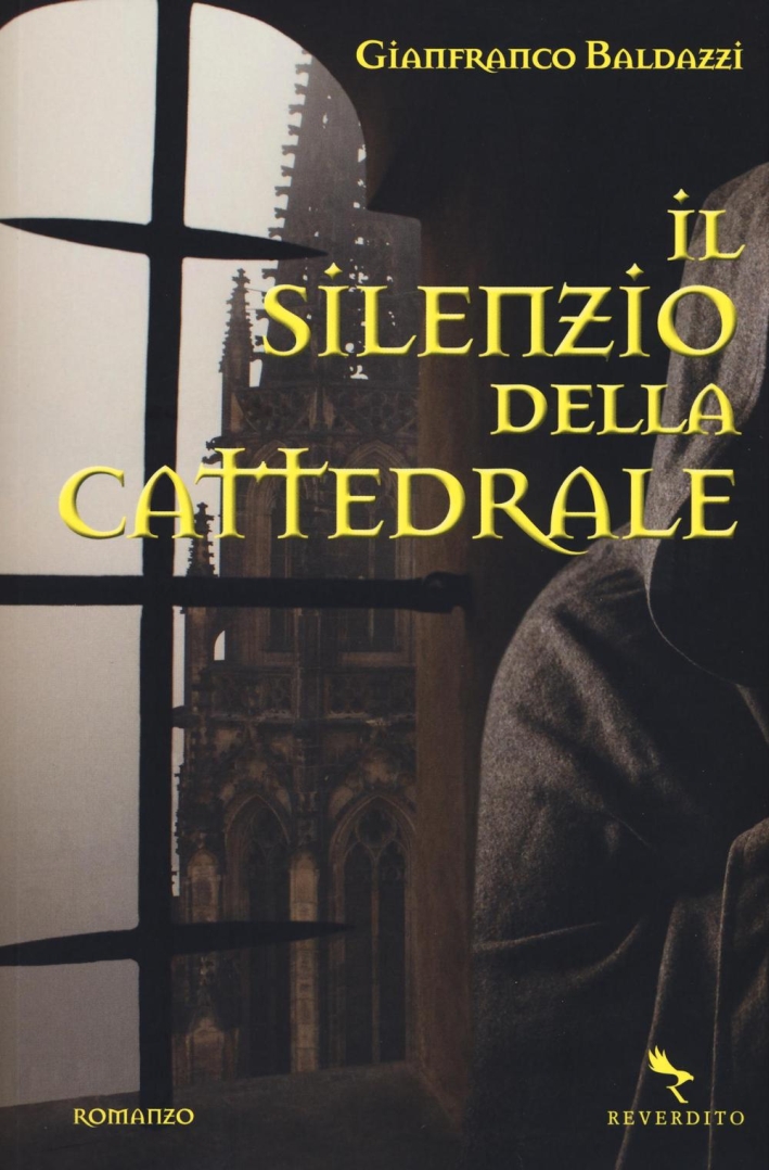 Il silenzio della cattedrale Il silenzio della cattedrale