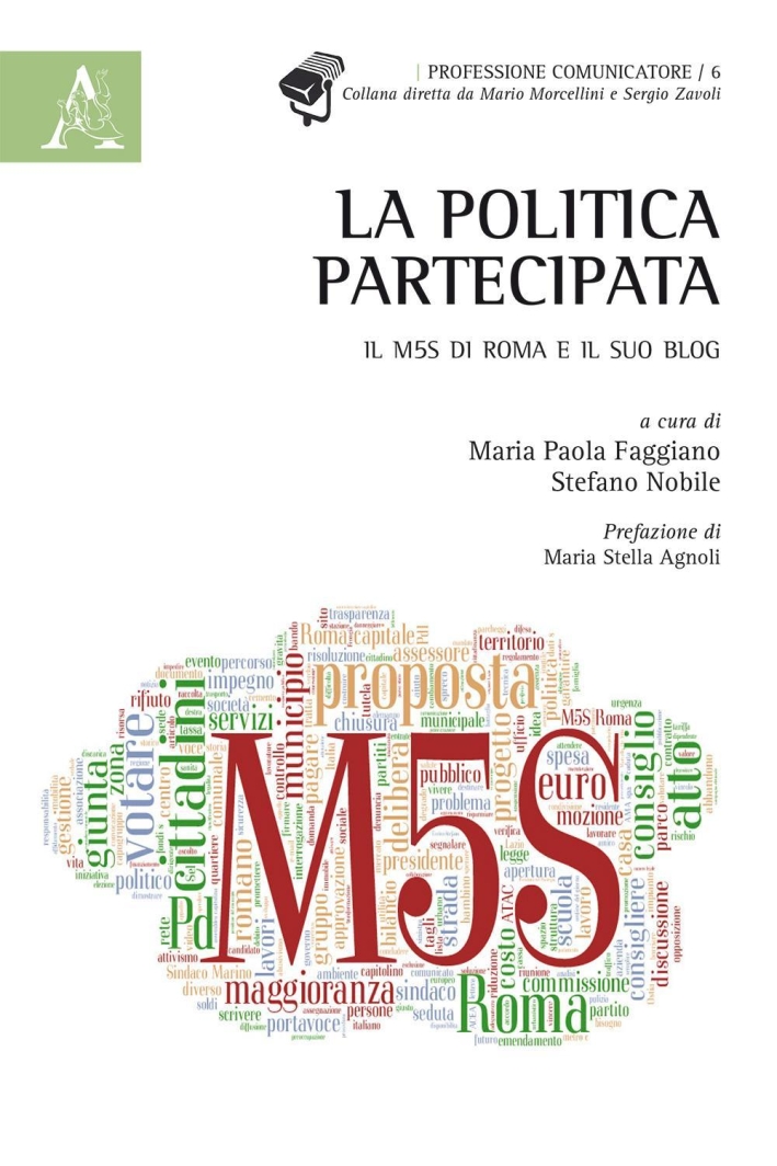 La politica partecipata. Il M5S di Roma e il suo blog. La politica partecipata. Il M5S di Roma e il suo blog.