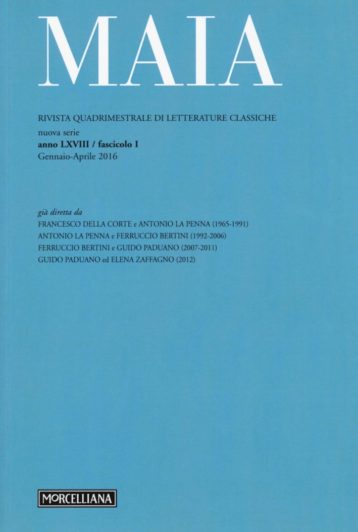 Maia. Rivista di letterature classiche (2016). Vol. 1. Maia. Rivista di letterature classiche (2016). Vol. 1.